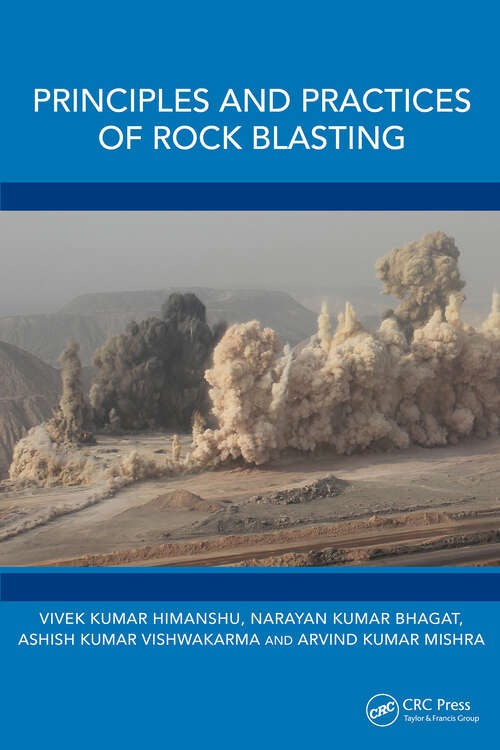 Book cover of Principles and Practices of Rock Blasting