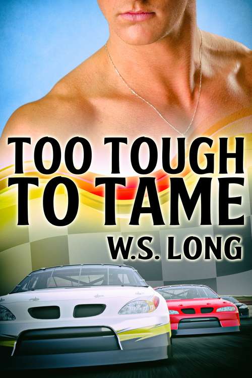 Book cover of Too Tough to Tame (Revving It Up #2)