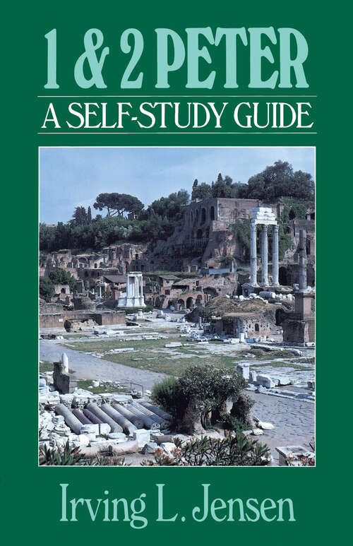 Book cover of First & Second Peter- Jensen Bible Self Study Guide (Jensen Bible Self-Study Guide Series)
