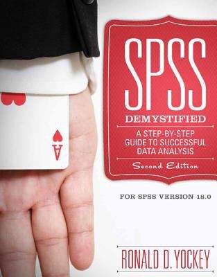 Book cover of SPSS Demystified: A Simple Guide and Reference