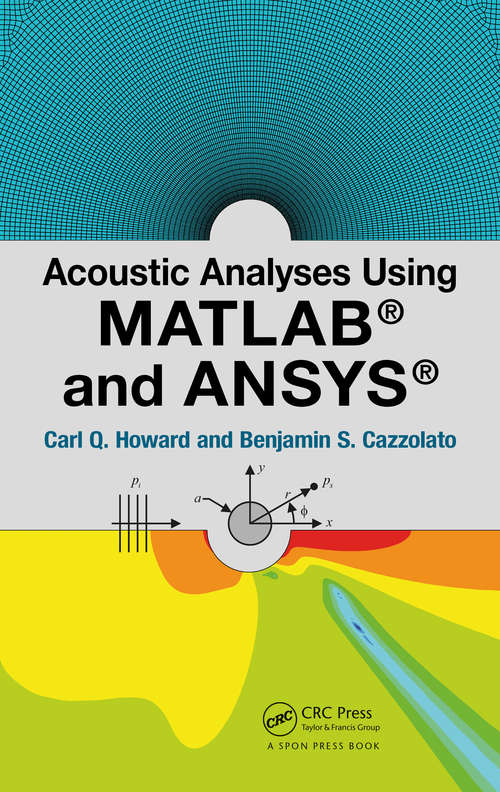 Book cover of Acoustic Analyses Using Matlab and Ansys
