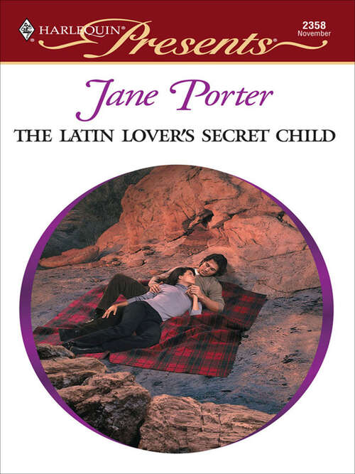 Book cover of The Latin Lover's Secret Child (The Galvan Brides #1)