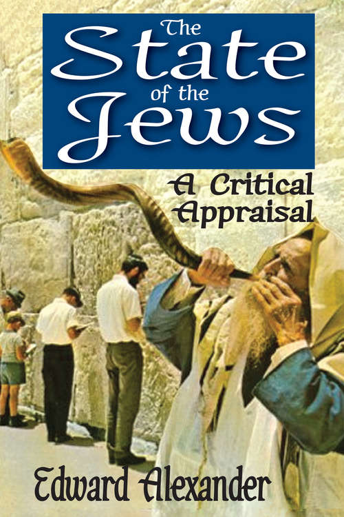 Book cover of The State of the Jews: A Critical Appraisal