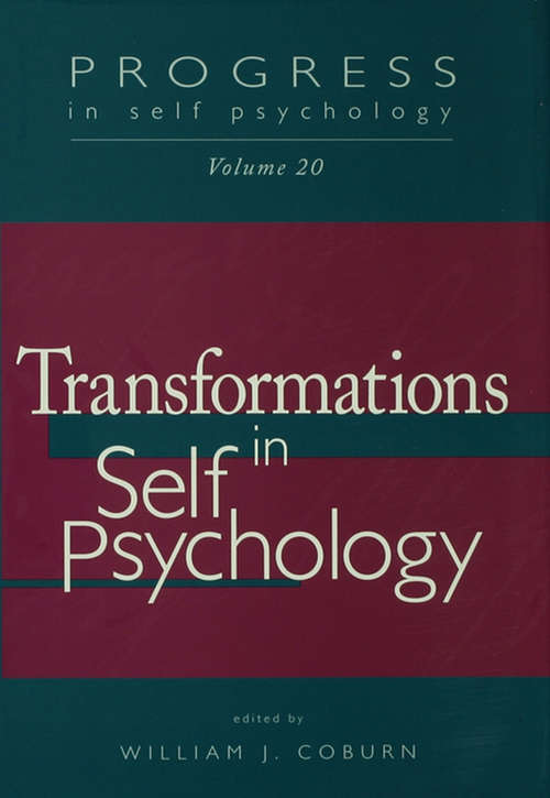 Book cover of Progress in Self Psychology, V. 20: Transformations in Self Psychology