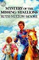 Book cover of Mystery of the Missing Stallions (Sam & Sara Series, Book #1)