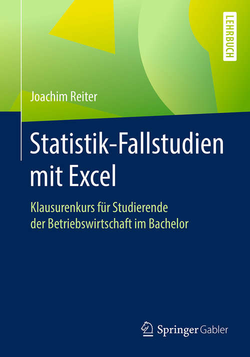 Book cover of Statistik-Fallstudien mit Excel