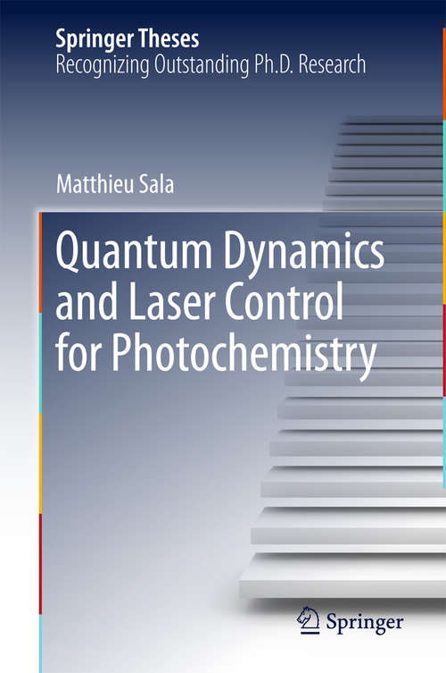 Book cover of Quantum Dynamics and Laser Control for Photochemistry