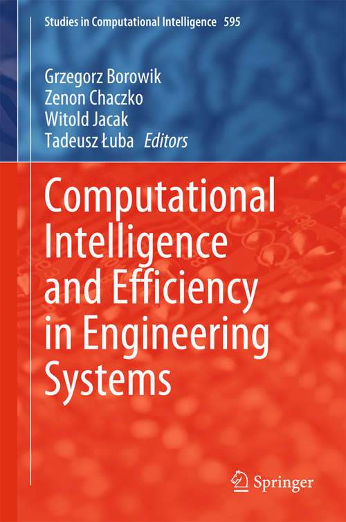 Book cover of Computational Intelligence and Efficiency in Engineering Systems (Studies in Computational Intelligence #595)