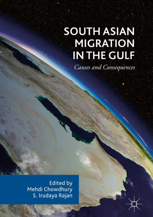 Book cover of South Asian Migration in the Gulf: Causes And Consequences