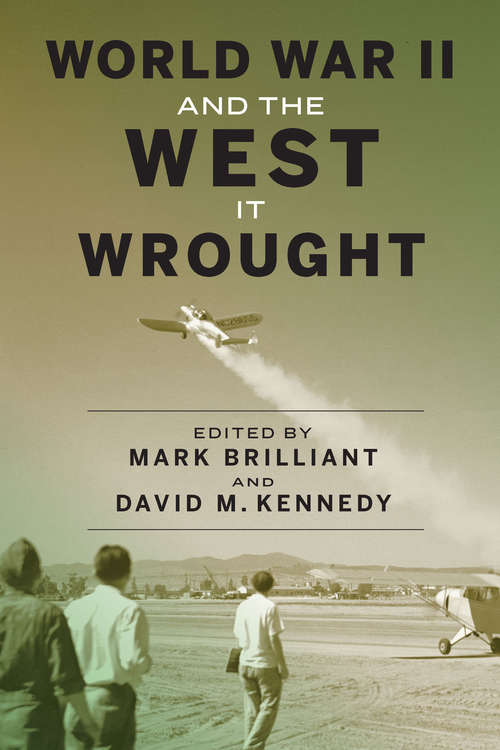 Book cover of World War II and the West It Wrought