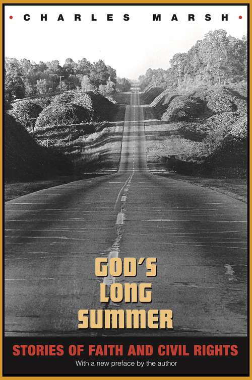 Book cover of God's Long Summer: Stories of Faith and Civil Rights