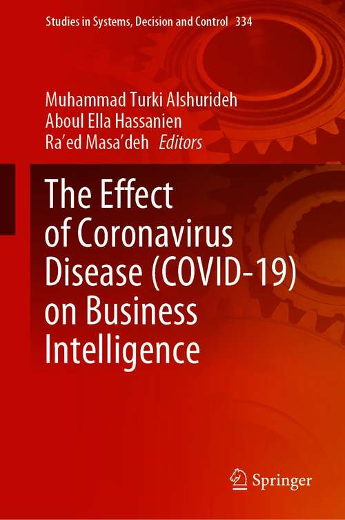 Book cover of The Effect of Coronavirus Disease (1st ed. 2021) (Studies in Systems, Decision and Control #334)