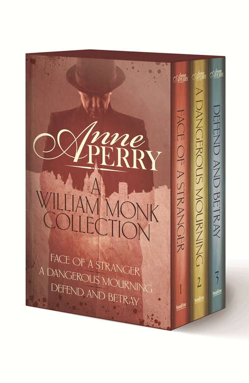 Book cover of A William Monk Collection: The first three gripping Victorian mysteries in one unmissable collection