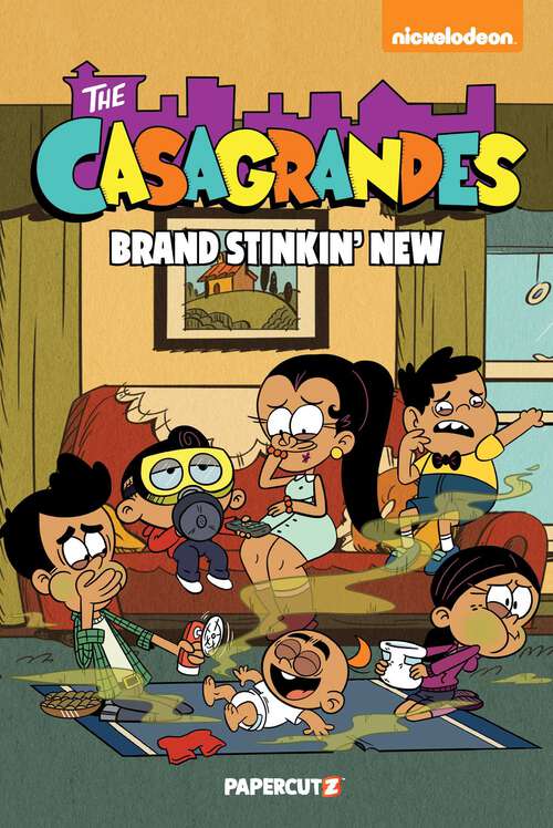 Book cover of The Casagrandes Vol. 3: Brand Stinkin New (Casagrandes #3)
