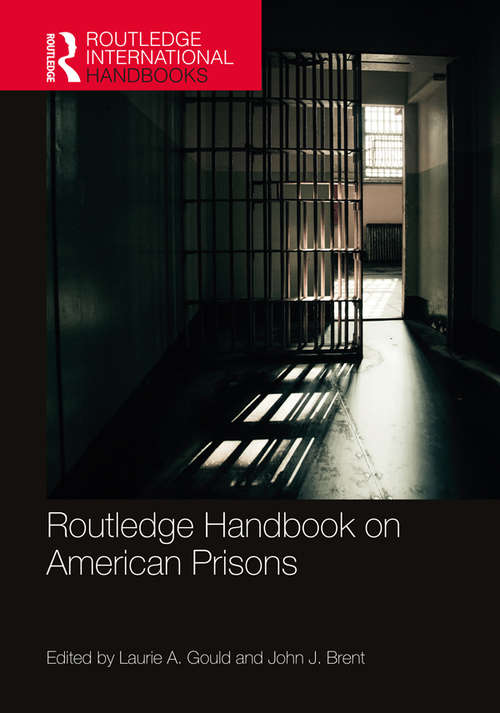 Book cover of Routledge Handbook on American Prisons (Routledge International Handbooks)