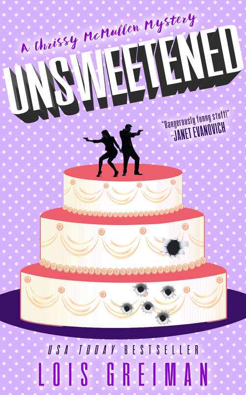 Book cover of Unsweetened (Chrissy McMullen #10)
