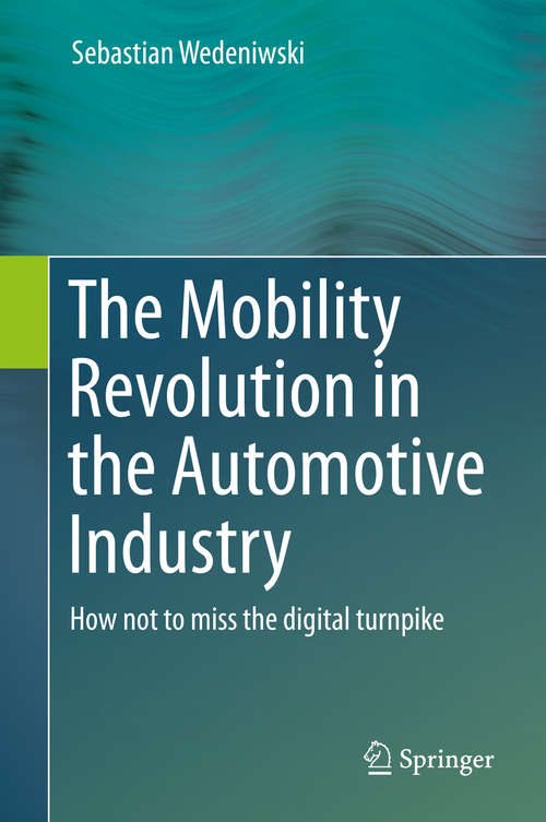 Book cover of The Mobility Revolution in the Automotive Industry