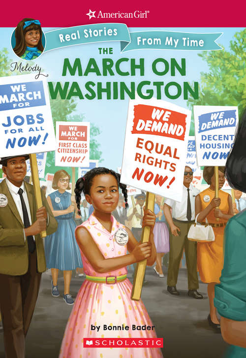 Book cover of The March on Washington (American Girl: Real Stories From My Time)
