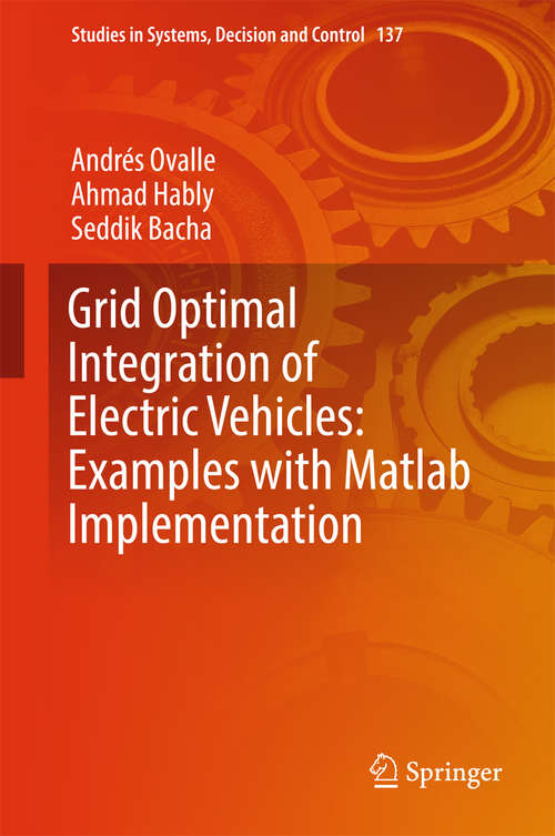 Book cover of Grid Optimal Integration of Electric Vehicles: Examples with Matlab Implementation