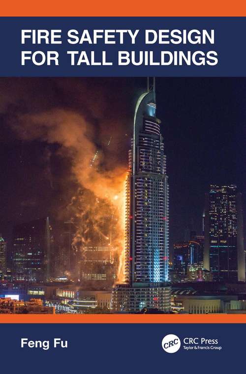 Book cover of Fire Safety Design for Tall Buildings