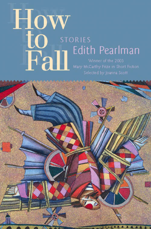 Book cover of How to Fall: Stories