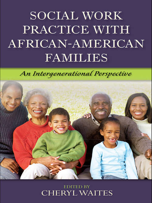 Book cover of Social Work Practice with African American Families: An Intergenerational Perspective