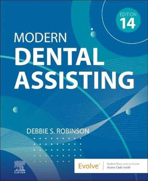 Book cover of Modern Dental Assisting (Fourteenth Edition)