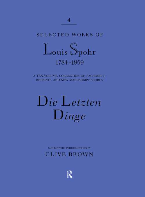 Book cover of Die\Letzten Dinge (Selected Works of Louis Spohr, 1784-1859)