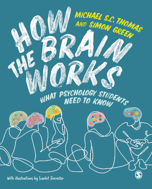 Book cover of How the Brain Works: What Psychology Students Need to Know (First edition)