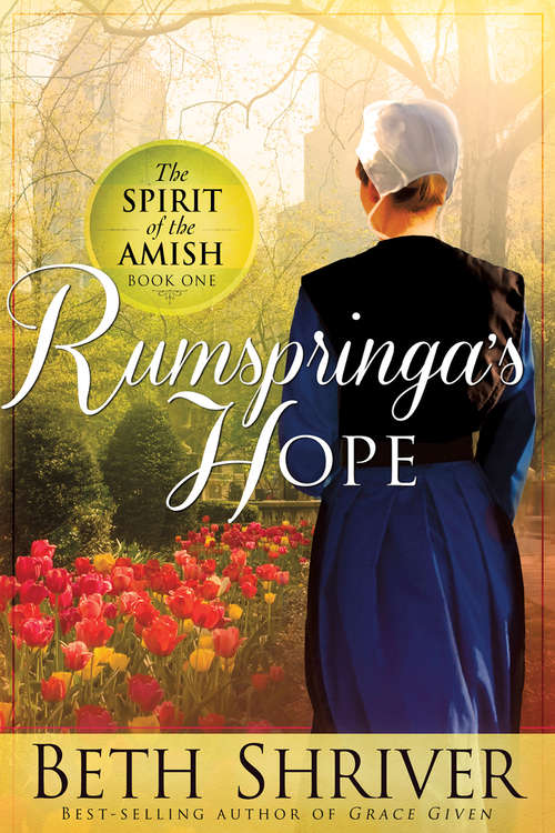 Book cover of Rumspringa's Hope (Spirit of the Amish #1)