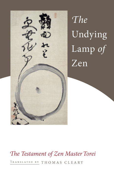 Book cover of The Undying Lamp of Zen: The Testament of Zen Master Torei