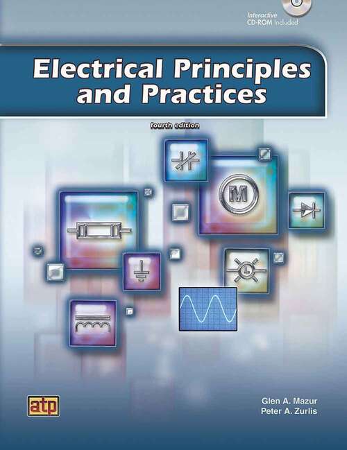 Book cover of Electrical Principles and Practices (Fourth Edition)