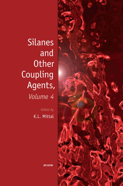 Book cover of Silanes and Other Coupling Agents, Volume 4