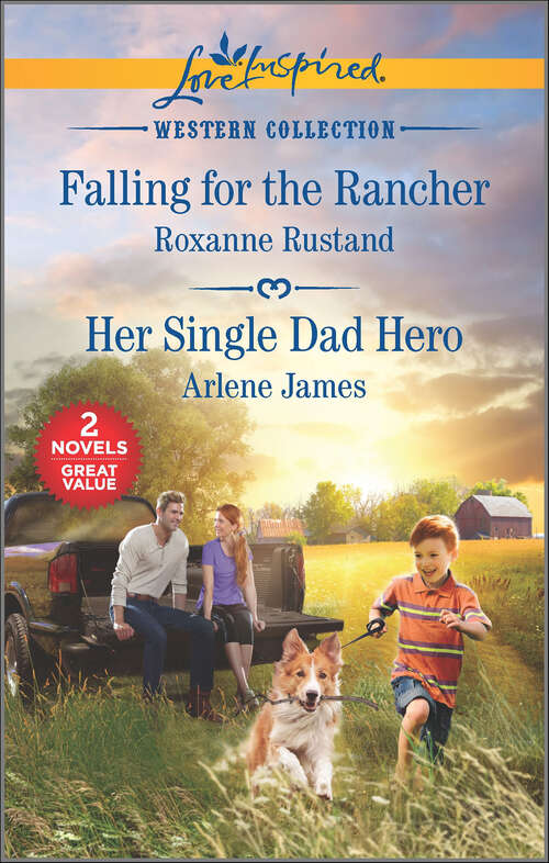 Book cover of Falling for the Rancher and Her Single Dad Hero (Original)