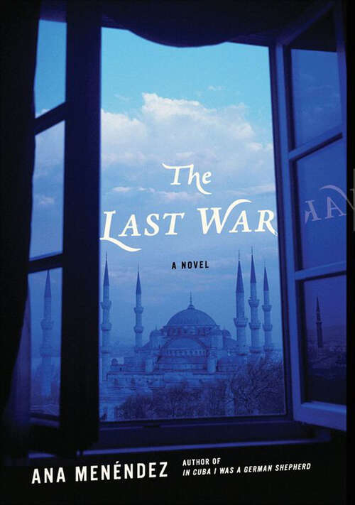 Book cover of The Last War: A Novel