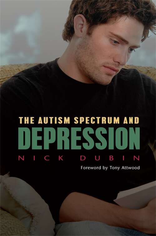 Book cover of The Autism Spectrum and Depression