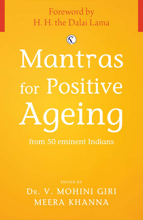 Book cover of Mantras for Positive Ageing: from 50 Eminent Indians