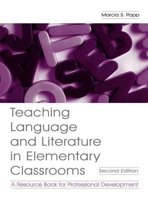 Book cover of Teaching Language and Literature in Elementary Classrooms: A Resource Book for Professional Development (Second)