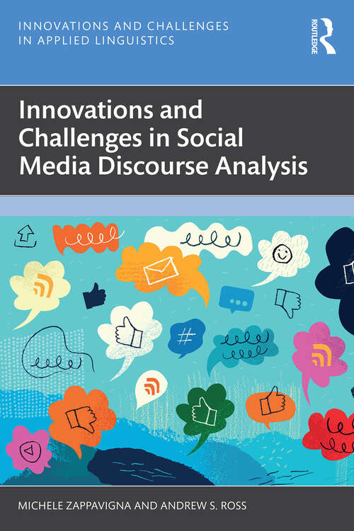 Book cover of Innovations and Challenges in Social Media Discourse Analysis (Innovations and Challenges in Applied Linguistics)