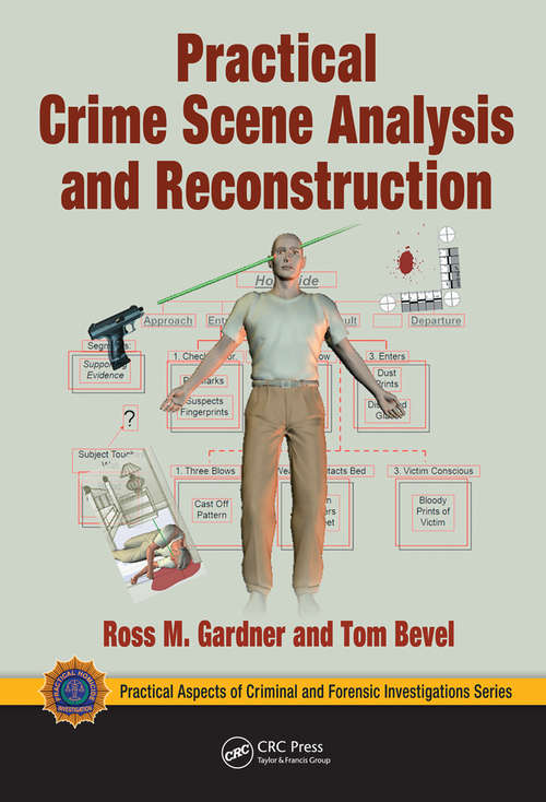 Book cover of Practical Crime Scene Analysis and Reconstruction (3) (ISSN)