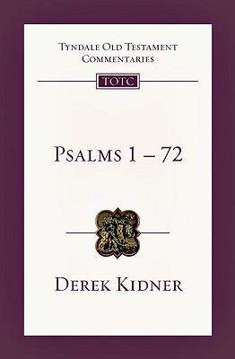 Book cover of Psalms 1-72: An Introduction and Commentary (Tyndale Old Testament Commentaries Series: Volume 15)