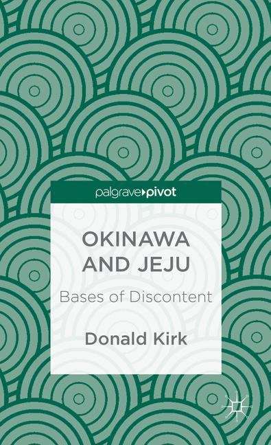 Book cover of Okinawa and Jeju: Bases of Discontent