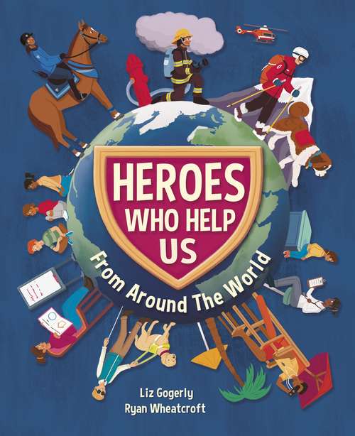 Book cover of Heroes Who Help Us From Around the World