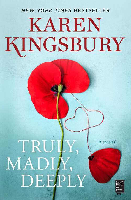 Book cover of Truly, Madly, Deeply: A Novel