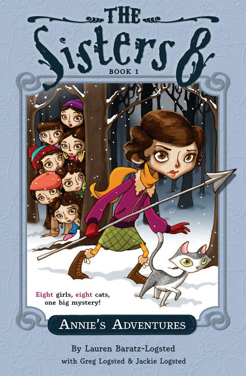 Book cover of The Sisters Eight Book 1: Annie's Adventures