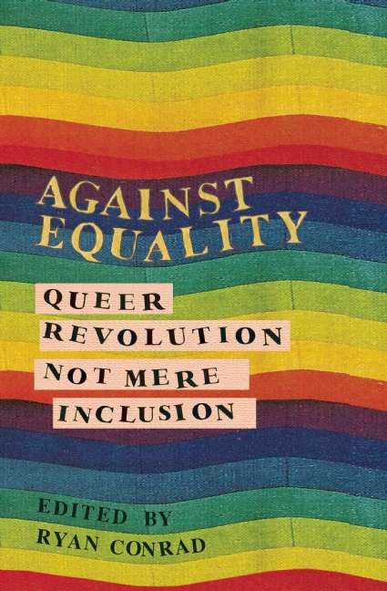 Book cover of Against Equality