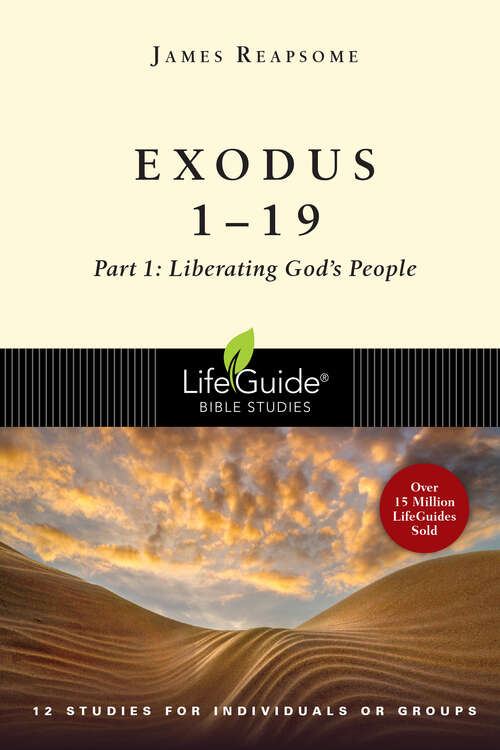 Book cover of Exodus 1--19: Liberating God's People (LifeGuide Bible Studies)