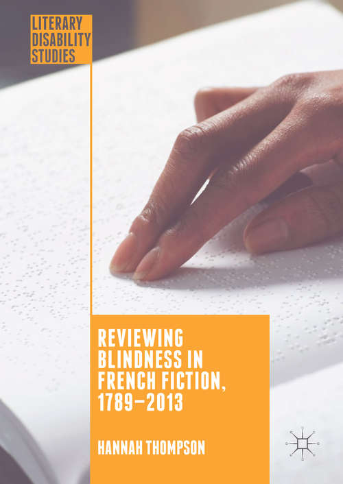 Book cover of Reviewing Blindness in French Fiction, 1789–2013