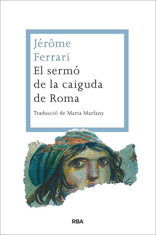 Book cover of El sermó de la caiguda de Roma