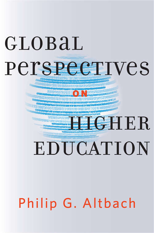 Book cover of Global Perspectives on Higher Education: Insights From Key Global Publications (Global Perspectives On Higher Education Ser. #36)
